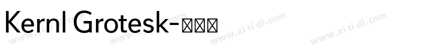 Kernl Grotesk字体转换